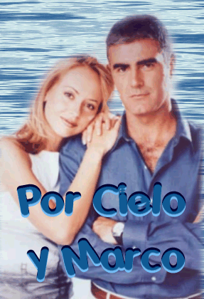 POR CIELO Y MARCO